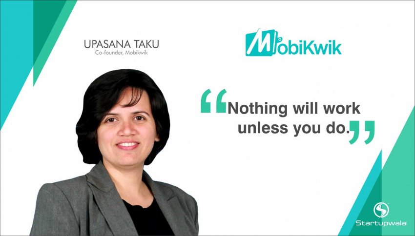 Upasana Taku,Co-Founder of Mobikwik